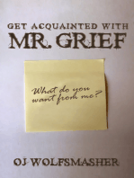 Get Acquainted With Mr. Grief (Pilot Episode)