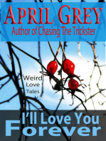 I'll Love You Forever: Weird Love Tales