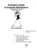 A Stripper's Guide to Customer Maintenance