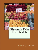 Glycemic Diet For Health: Using The Glycemic Index Diet Plan To Lose Weight Fast