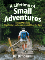 A Lifetime of Small Adventures