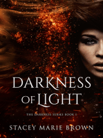 Darkness Of Light (Darkness Series #1)