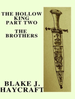 The Hollow King Part Two: The Brothers