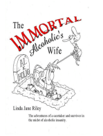 The Immortal Alcoholic's Wife