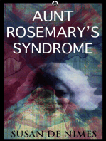 Aunt Rosemary's Syndrome