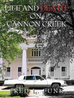 Life and Death on Cannon Creek