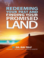 Redeeming Your Past and Finding Your Promised Land