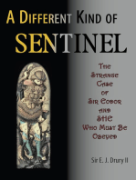 A Different Kind of Sentinel