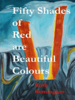 Fifty Shades of Red are Beautiful Colours