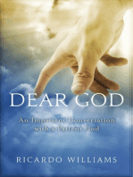 Dear God: An Impatient Conversation with a Patient God
