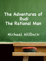 The Adventures of Rudi the Rational Man