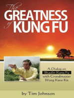 The Greatness of Kung Fu
