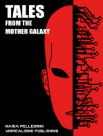 Tales from the Mother Galaxy