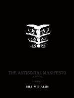 The Antisocial Manifesto: A Novel Volume 1