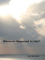 Whatever Happened to Lily?