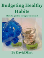 Budgeting Healthy Habits: How to get the Dough you Knead