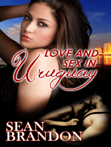 Love and Sex in Uruguay by Sean Brandon (Ebook) - Read free for 30 ...