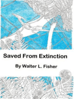 Saved From Extinction