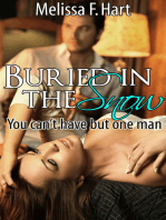 Buried In the Snow (You can't have but one man, Book 1) (Erotic Romance - Holiday Romance)