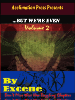 ...But We're Even -Volume 2