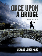 Once Upon A Bridge