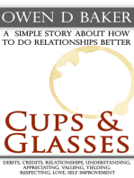 Cups & Glasses: a simple story about how to do relationships better
