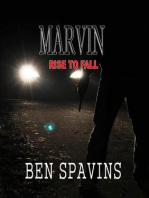 Marvin: Rise To Fall
