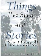 Things I've Seen, Stories I've Heard