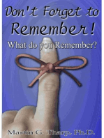 Don't Forget to Remember!