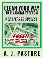 Clean Your Way to Financial Freedom