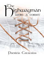 The Highwayman Wore A Corset