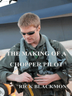 The Making Of A Chopper Pilot