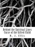 Behind the Spiritual Lines
