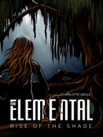 The Elemental: Rise of the Shade
