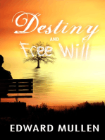 Destiny and Free Will