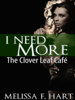 I Need More (The Clover Leaf Café, Book 2)
