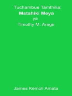 Tuchambue Tamthilia: MSTAHIKI MEYA ya Timothy M. Arege