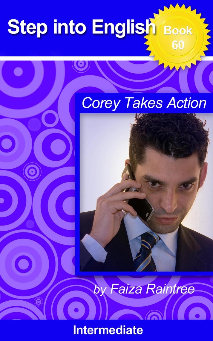 Step into English: Corey Takes Action by Faiza Raintree (Ebook) - Read ...