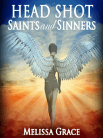 Head Shot: Saints and Sinners