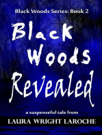 Black Woods Revealed Book 2 (Black Woods Series): Black Woods, #2