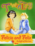 Twinley: Felicia and Felix, the fright of their lives.
