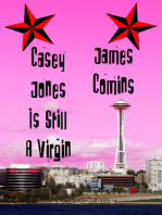 Casey Jones is Still a Virgin