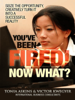 You've Been Fired! Now What?