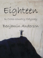 Eighteen: In Cross-country Odyssey