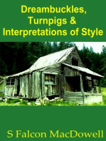 Dreambuckles, Turnpigs & Interpretations of Style