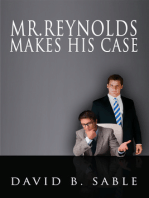 Mister Reynolds Makes His Case
