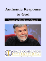 Authentic Response to God: Interviews With Roger J. Newell