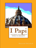 I PAPI - i pontefici e le profezie papali di Malachia - storia e curiosità