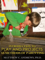 Introduction to Play and Projects as Methods of Parenting
