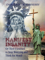 Manifest Insanity, Or